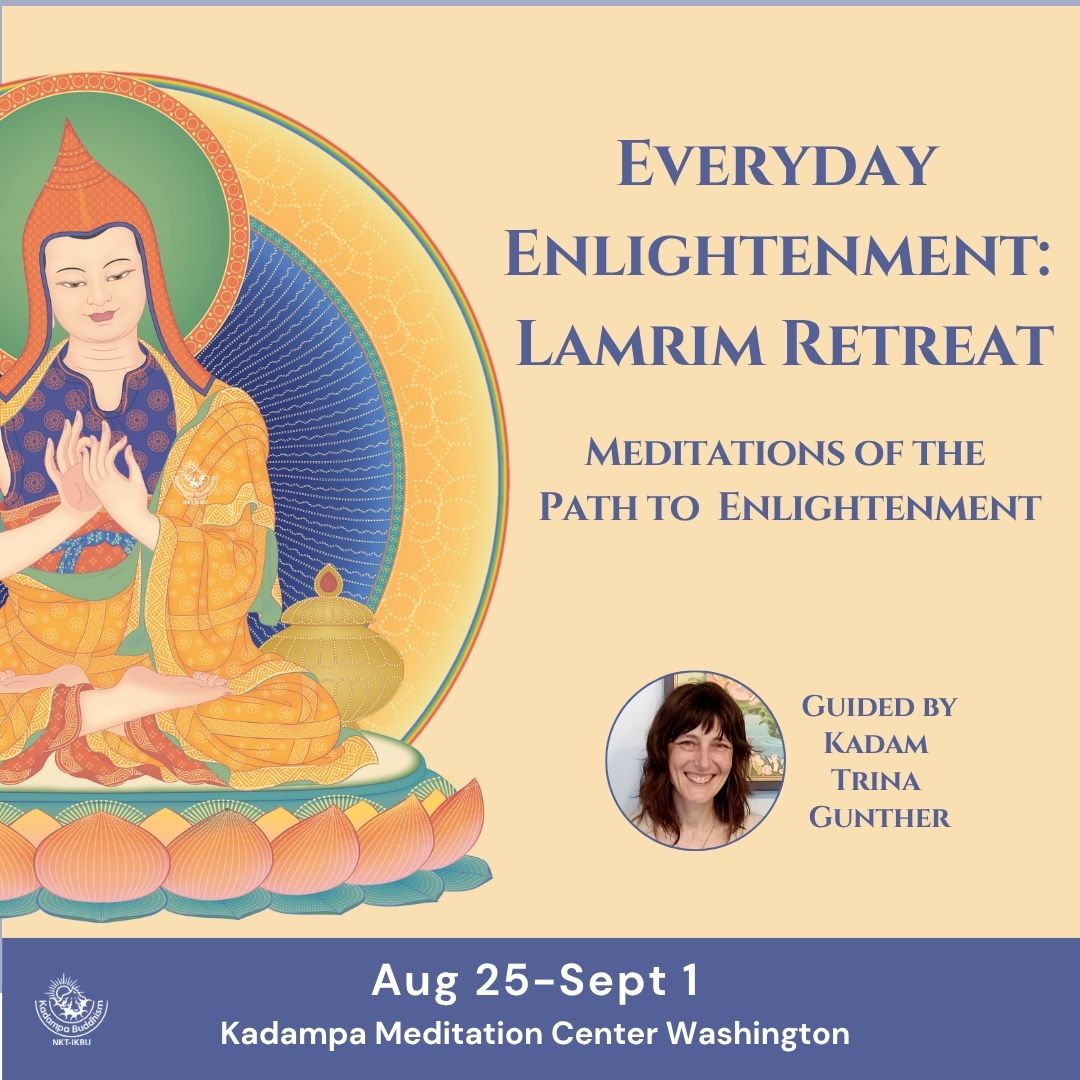 Everyday Enlightenment: Lamrim Retreat